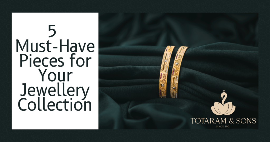 5 Must-Have Pieces for Your Jewellery Collection image